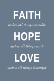 Faith Hope Love - Canvas schilderij