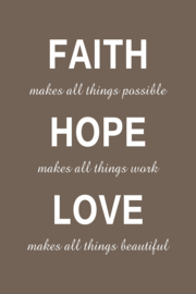Faith Hope Love op canvas