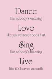 Dance Love Sing Live op canvas roze