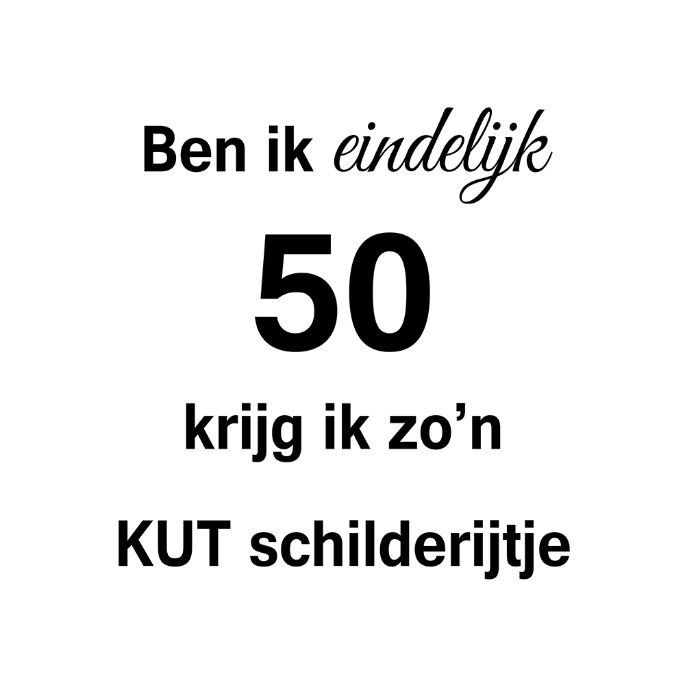 Ben ik eindelijk 50 op canvas