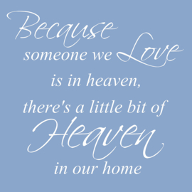Because someone we love op canvas blauw
