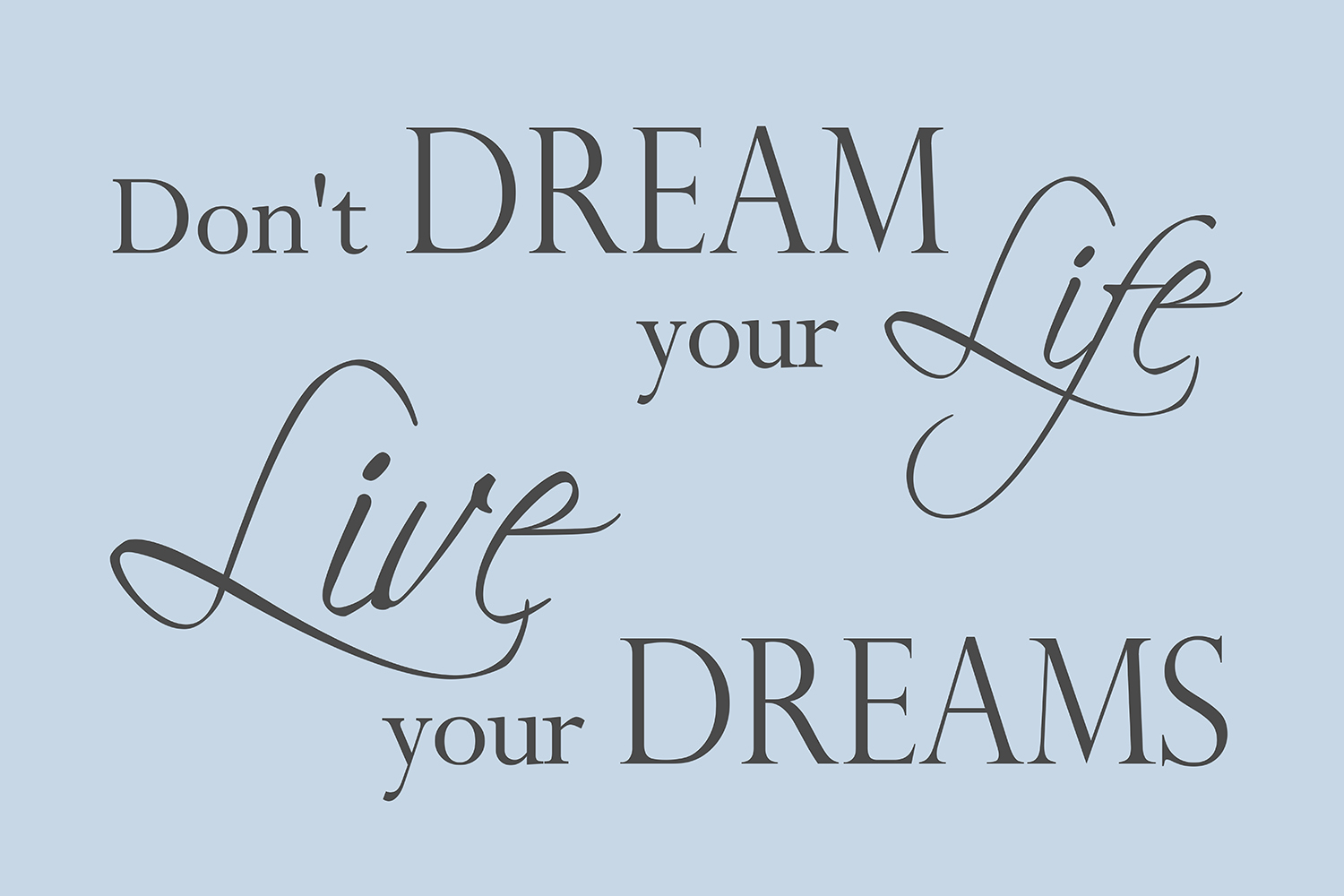 Live your dreams op canvas blauw