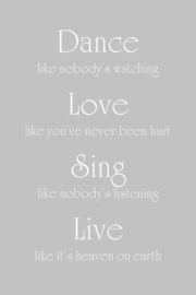 Dance Love Sing Live op canvas