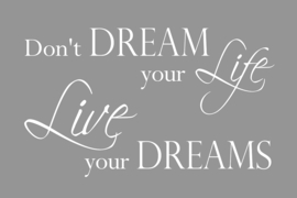 Live your dreams op canvas