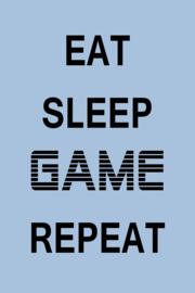 Eat Sleep Game Repeat op canvas