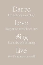 Dance Love Sing Live op canvas