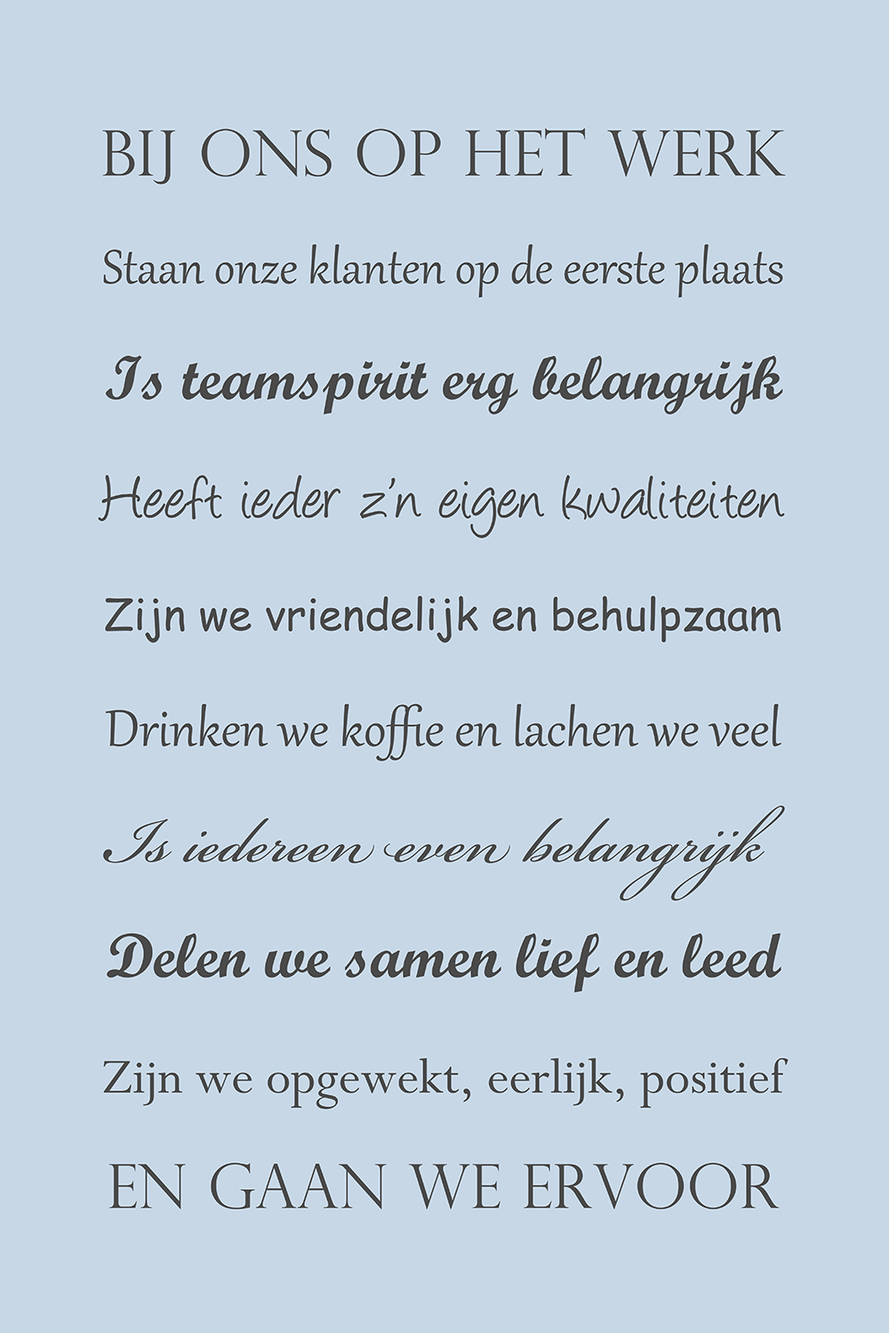 Bij ons op het werk op canvas blauw
