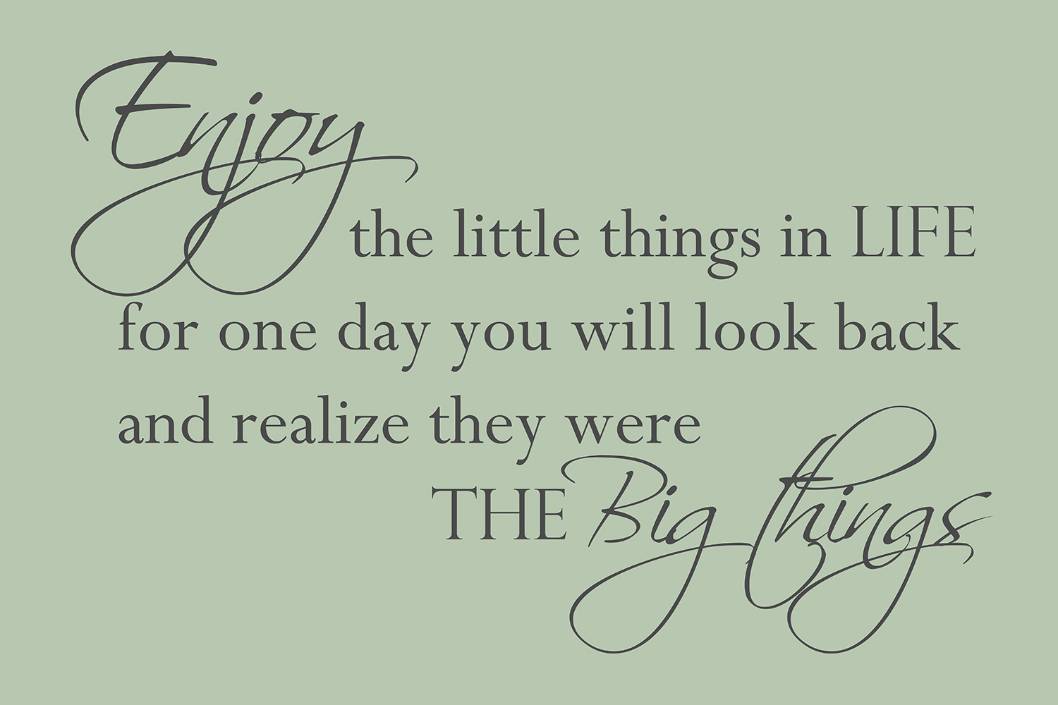 Enjoy the little things op canvas groen