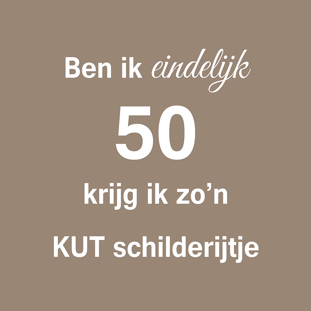 Ben ik eindelijk 50 op canvas