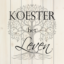 Koester het leven - Houten tekstbord