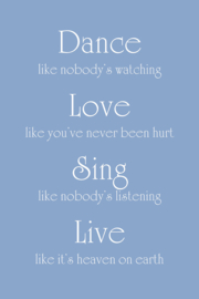 Dance Love Sing Live op canvas blauw