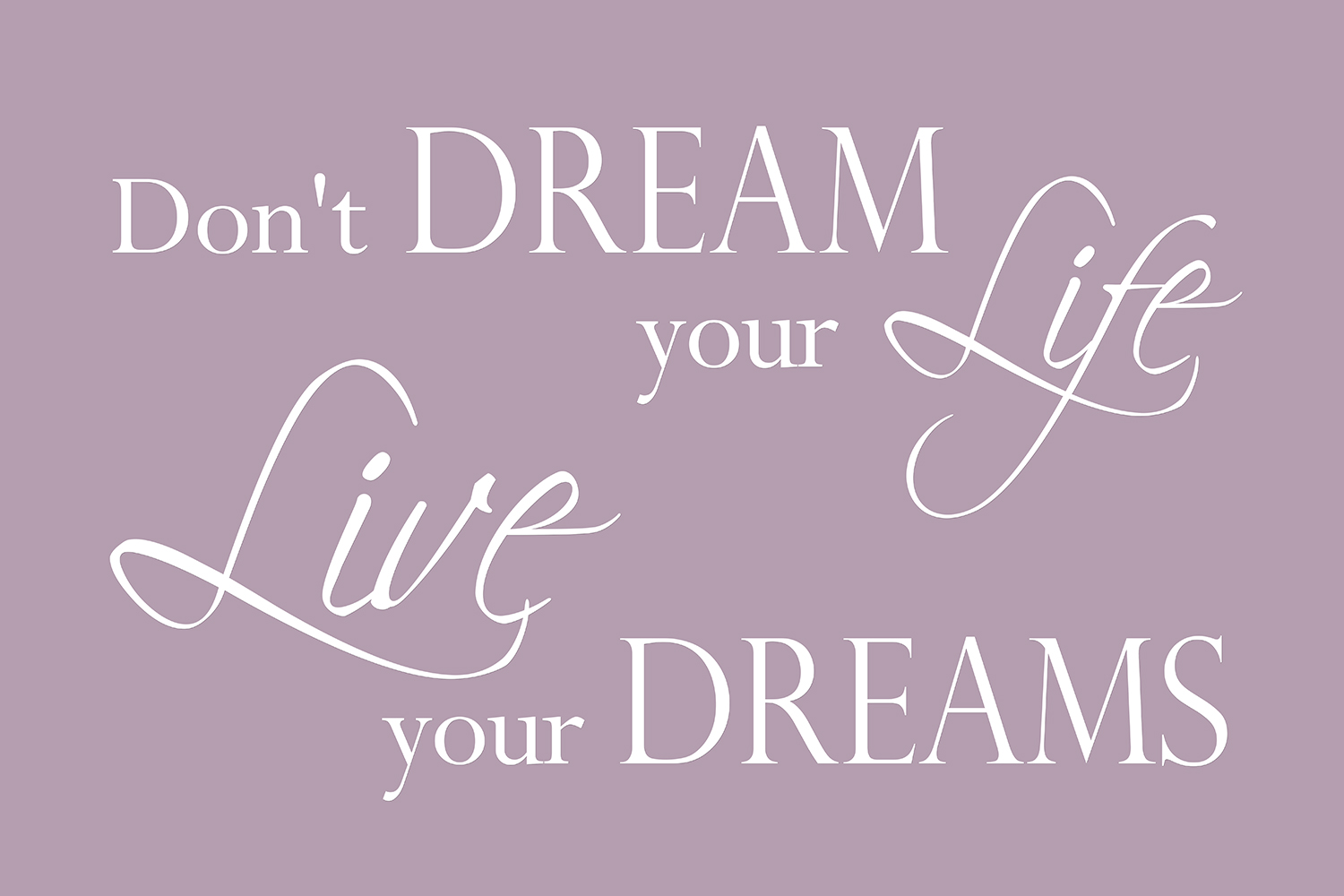 Live your dreams op canvas paars