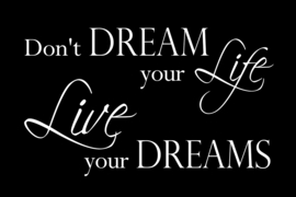 Live your dreams op canvas