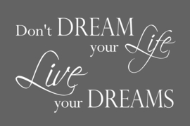 Live your dreams op canvas