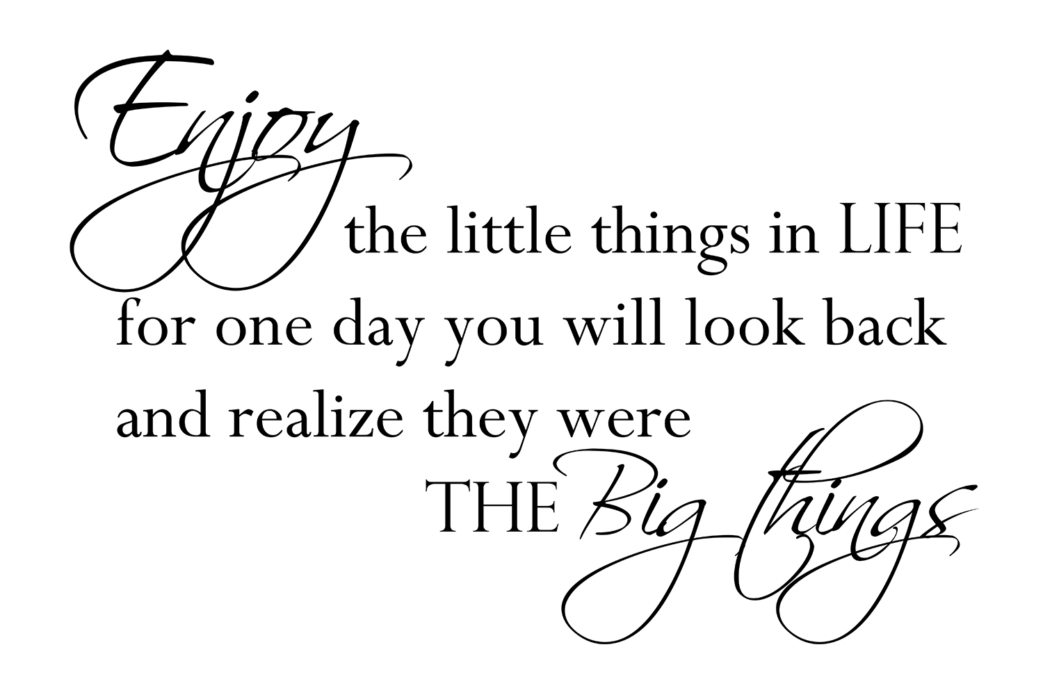 Enjoy the little things op canvas wit