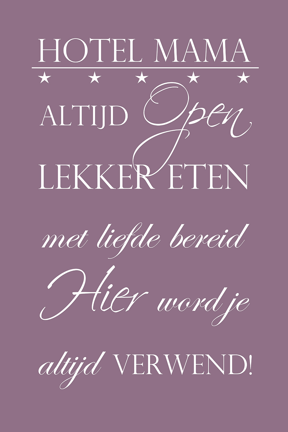Hotel Mama op canvas paars