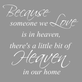 Because someone we love op canvas