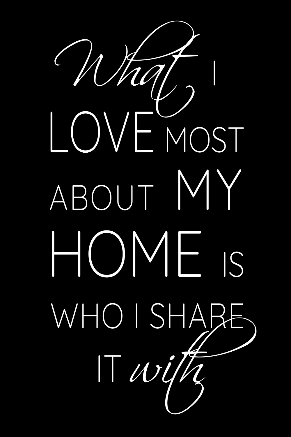 What I love most op canvas zwart