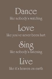 Dance Love Sing Live op canvas