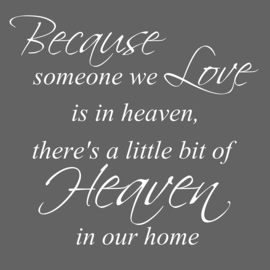 Because someone we love op canvas