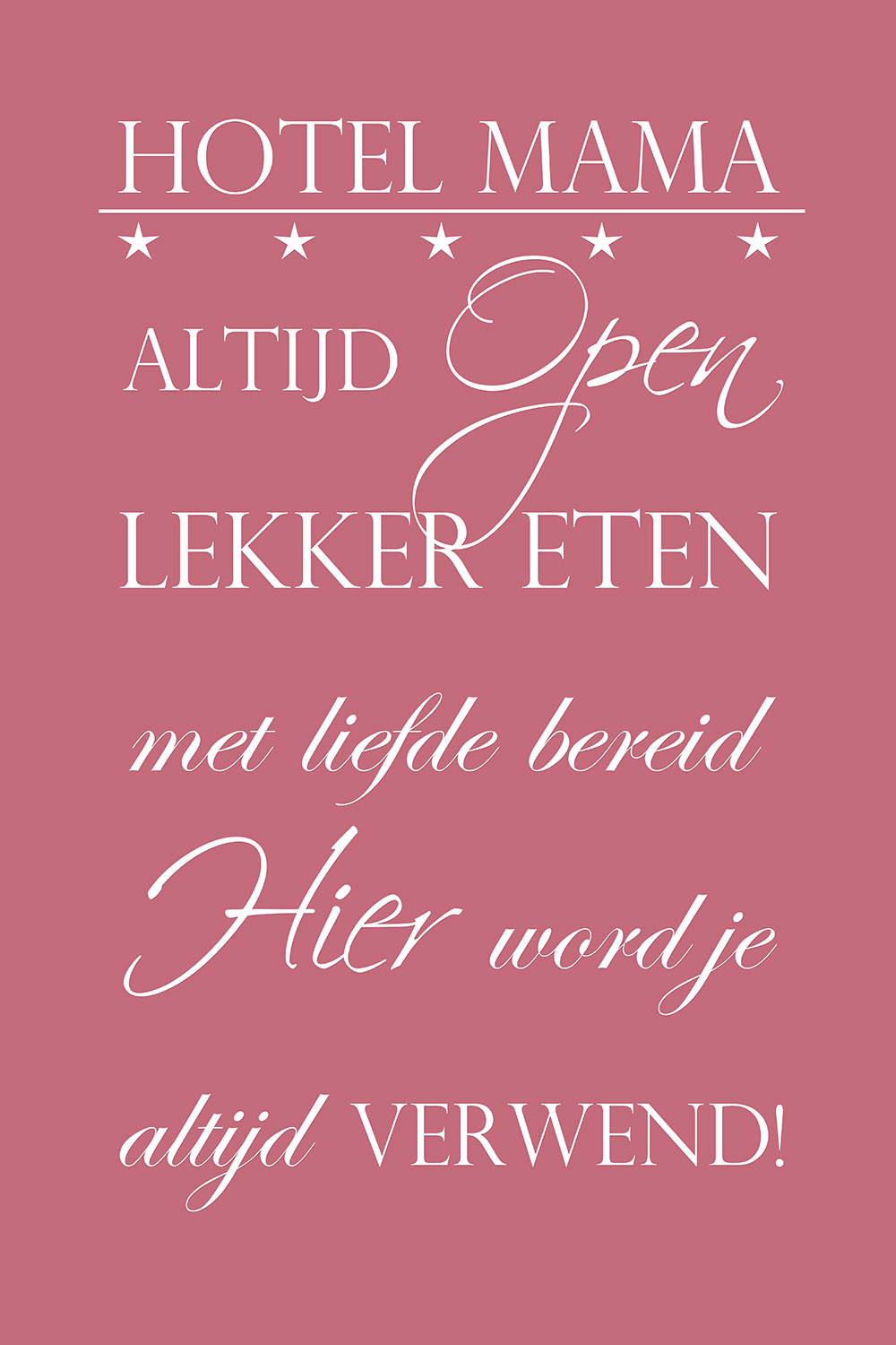 Hotel Mama op canvas roze
