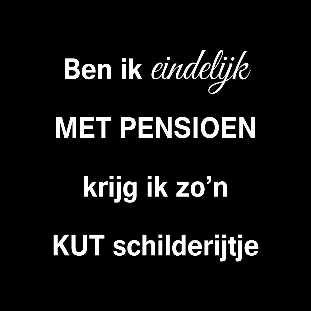 Ben ik eindelijk met pensioen op canvas