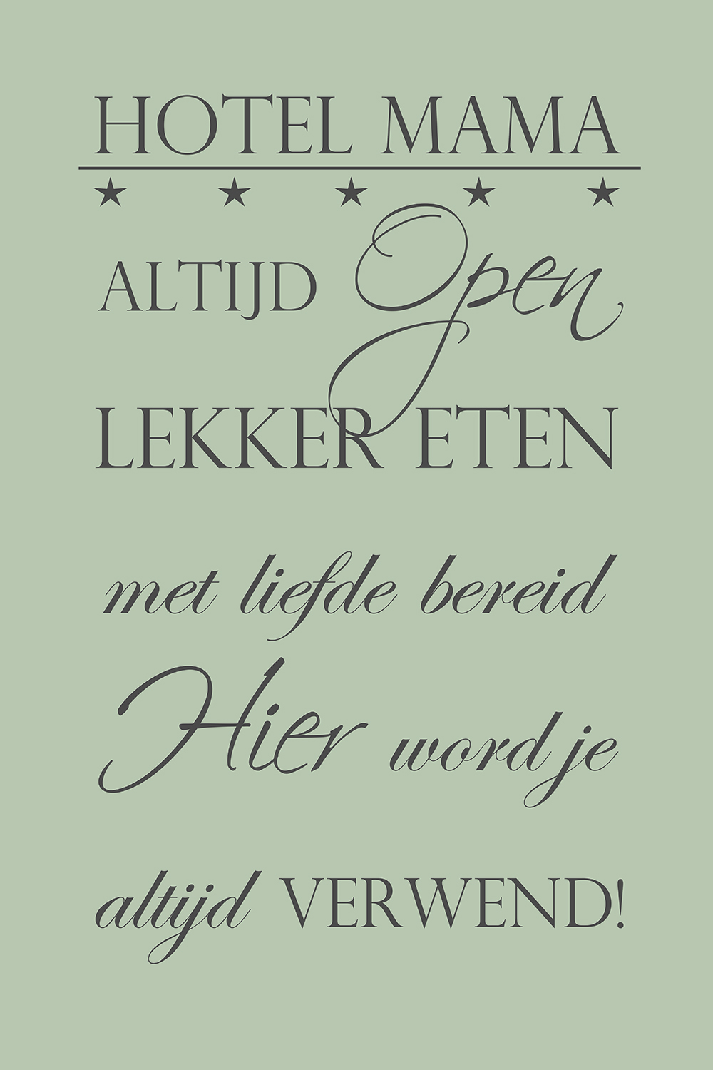 Hotel Mama op canvas groen