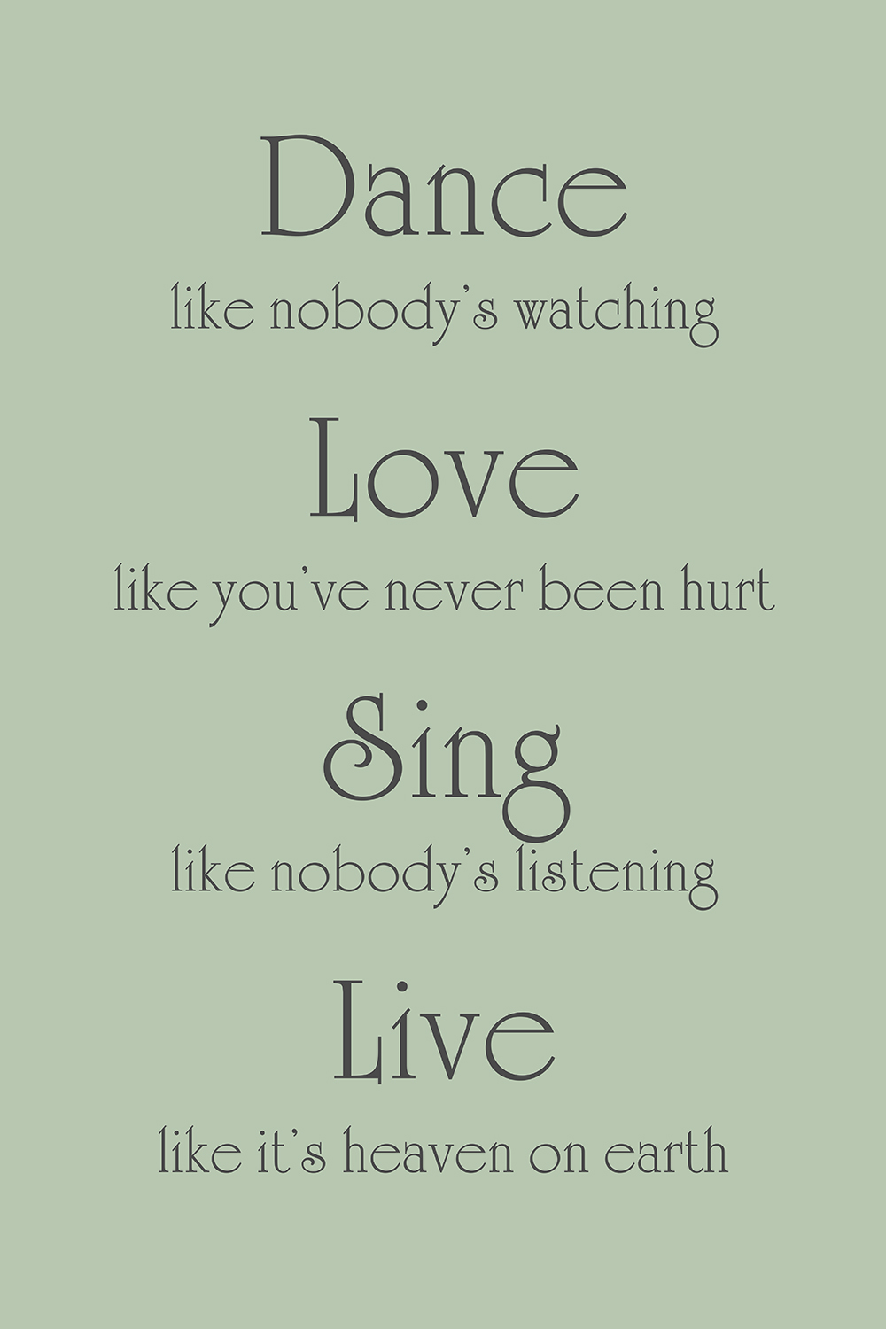 Dance Love Sing Live op canvas groen