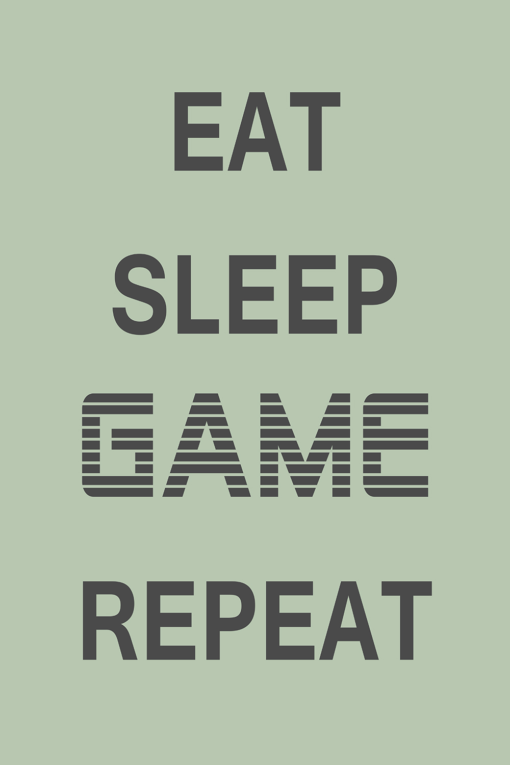 Eat Sleep Game Repeat op canvas groen