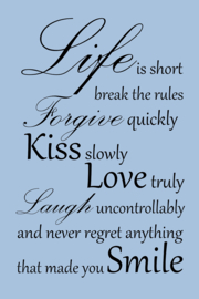 Life is short op canvas