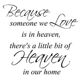 Because someone we love op canvas wit