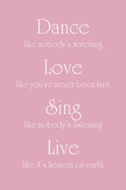 Dance Love Sing Live op canvas roze