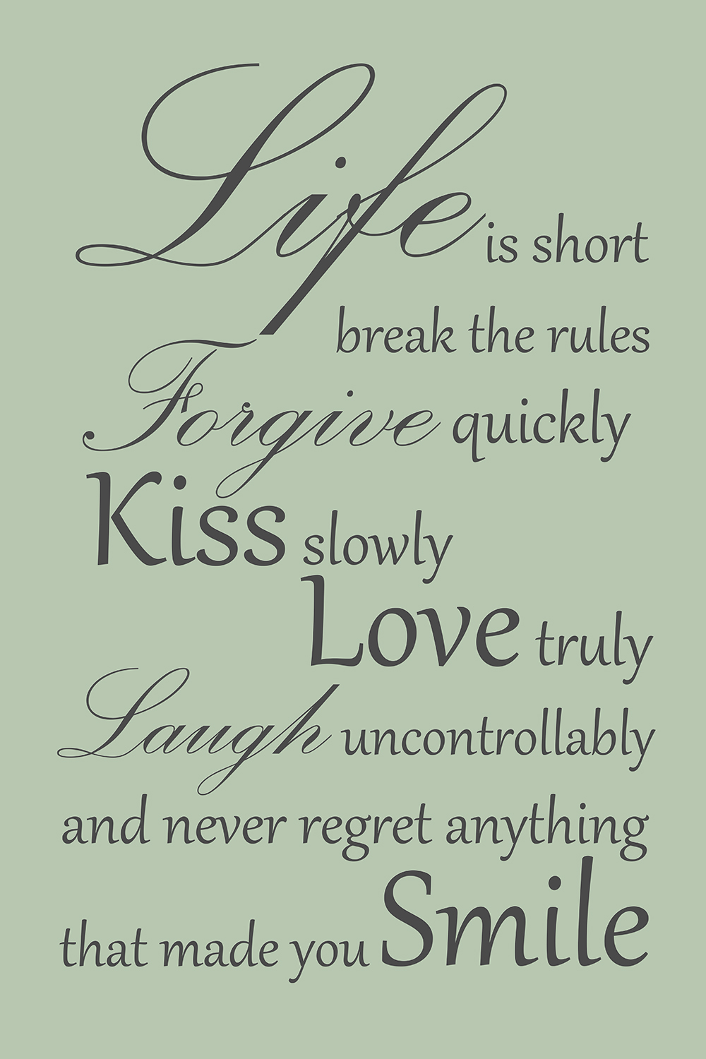 Life is short op canvas groen