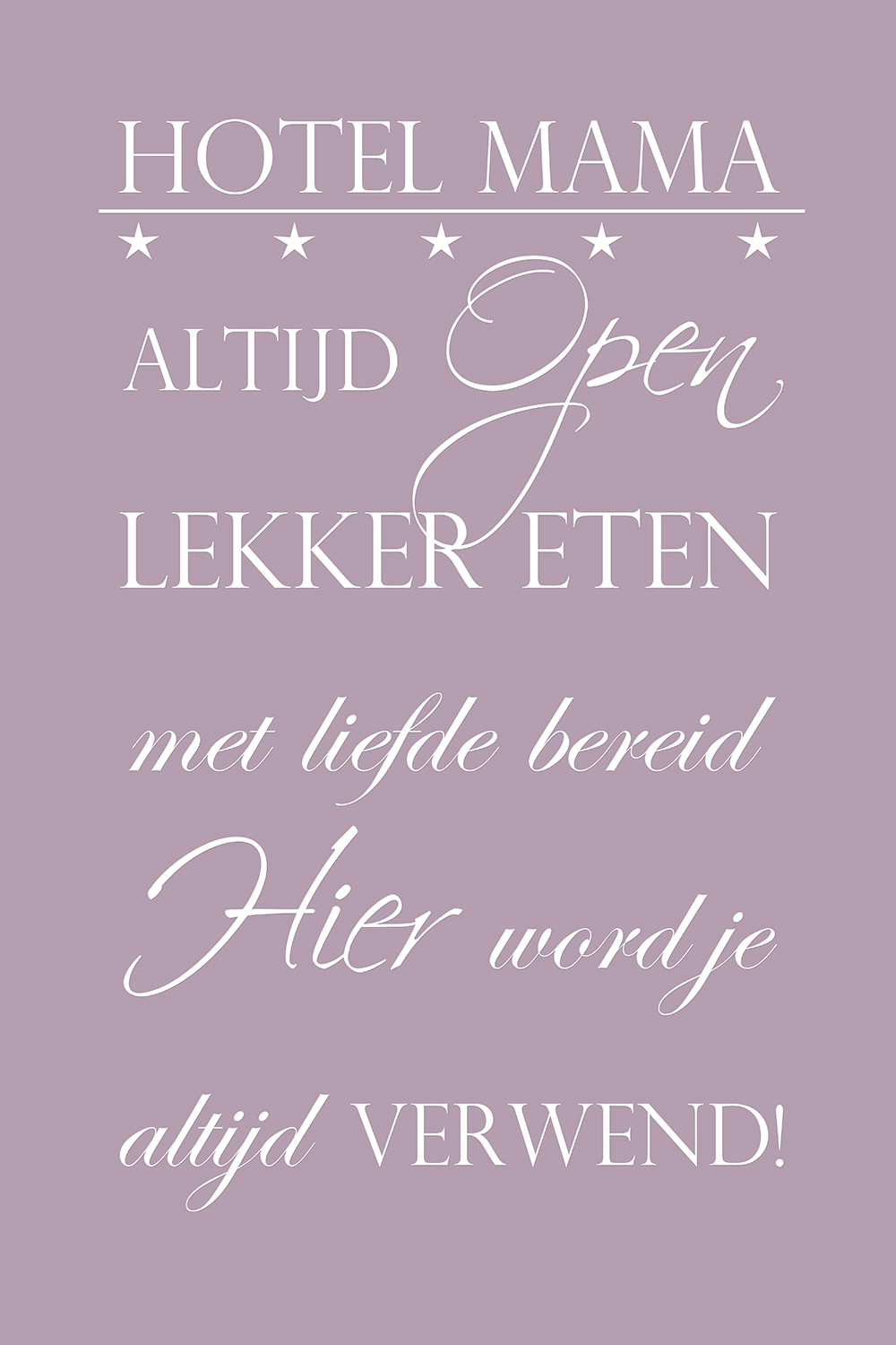 Hotel Mama op canvas paars