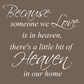 Because someone we love op canvas