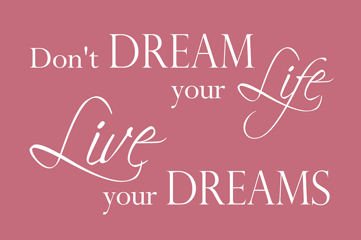 Live your dreams op canvas roze