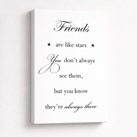 Friends are like stars - Canvas schilderij