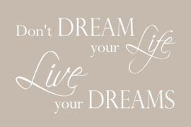Live your dreams op canvas