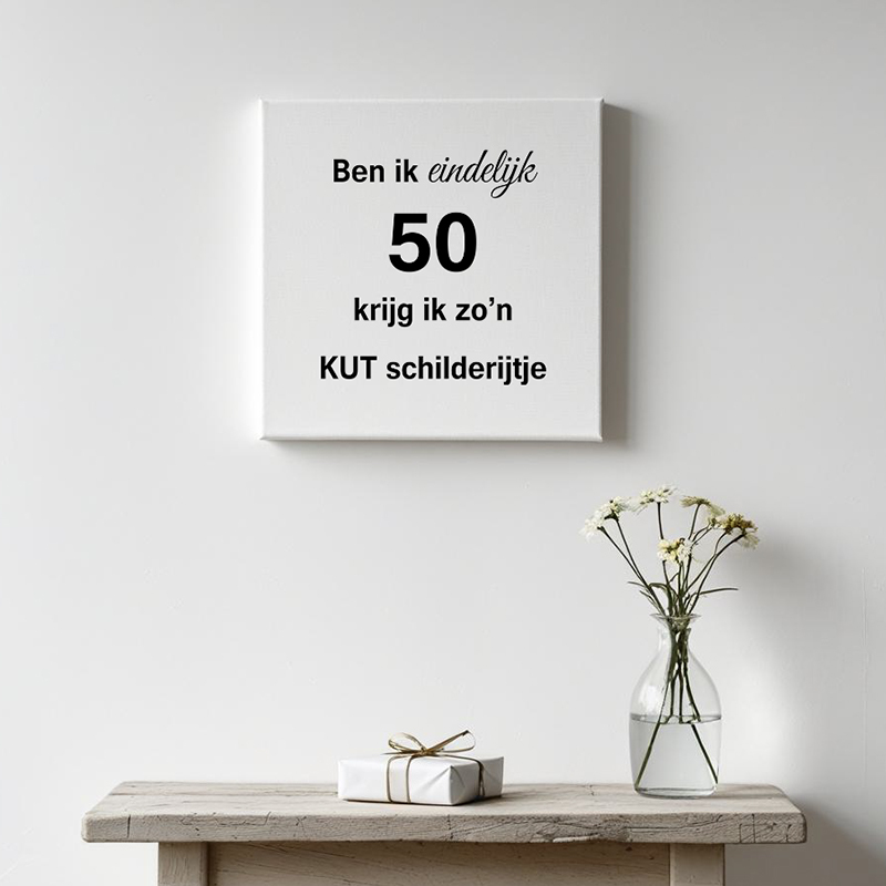 Tekst op canvas - Ben ik eindelijk 50