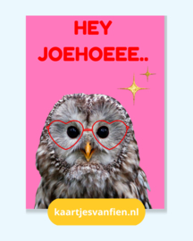 Hey joehoeee! Super leuke wenskaart om iemand te verassen met een vrolijke uil.