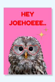 Hey joehoeee! Super leuke wenskaart om iemand te verassen met een vrolijke uil.