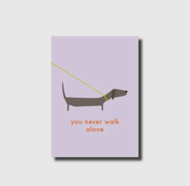 Ansichtkaart you never walk alone