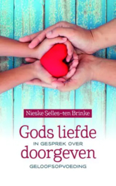 Gods liefde doorgeven - Nieske Selles-ten Brinke