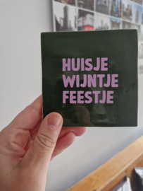 Tegeltje | Huisje wijntje feestje groen