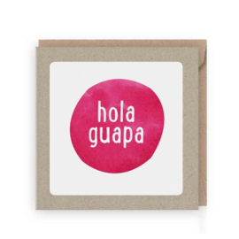 Kaart | Hola guapa