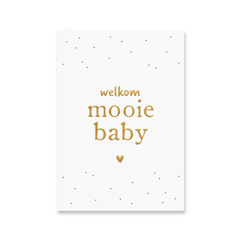 Kaart Welkom Mooie Baby | Goudfolie