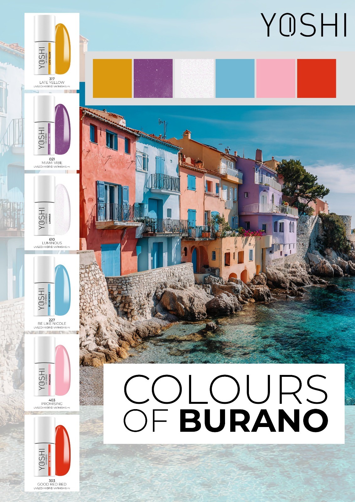 Yoshi Colours of Burano Collection - Limited Edition 6x6ml - TPO Free