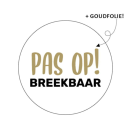 Pas op breekbaar