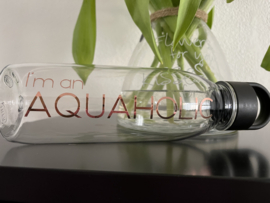 Waterfles ; I'm an Aquaholic