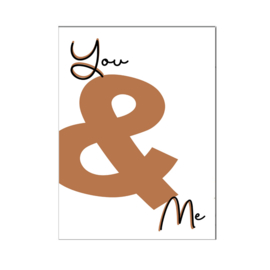 A4 poster " You & Me " cognac ( PER 2 STUKS )